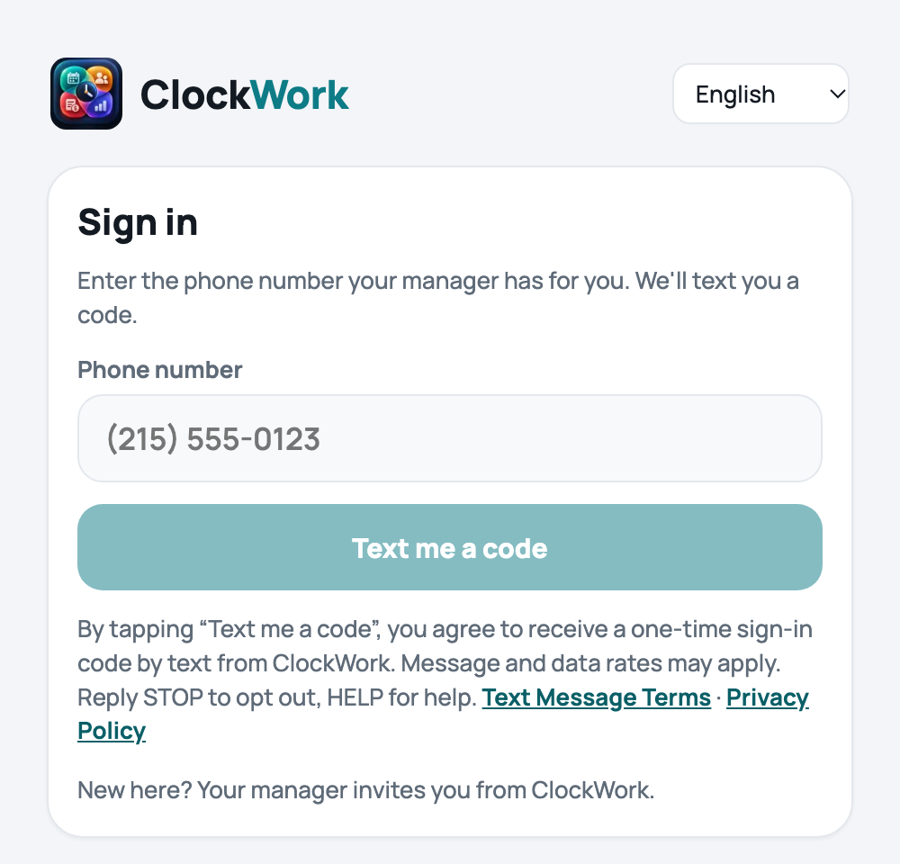 The ClockWork staff sign-in page: a phone number field, the Text me a code button, and the consent sentence with links to the Text Message Terms and Privacy Policy.
